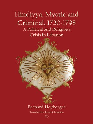 cover image of Hindiyya, Mystic and Criminal, 1720-1798
